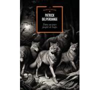 Dans Un Pays Peuplé De Loups (ebook)