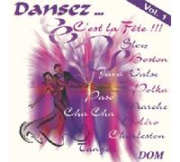 Danse Festival Dansez ... - Dansez...C'est La Fête!!! Vol 1