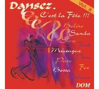 Danse Festival Dansez ... - Dansez...C'est La Fête!!! Vol 2