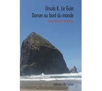 Danser au bord du monde: Mots, femmes, territoires