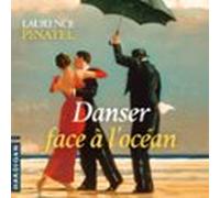 Danser Face À Locéan (audiolibro)