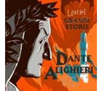 Dante Alighieri - Losche Storie