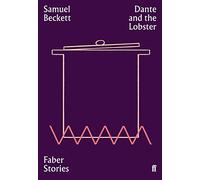 Samuel Beckett – Dante And The Lobster – Faber Stories (Faber & Faber)