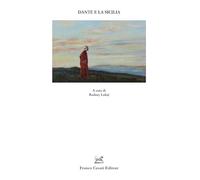 Dante e la Sicilia (Quaderni della Rassegna)