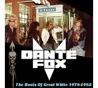 Dante fox - The roots of great white 1978-1982 [Vinilo]