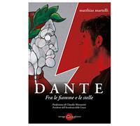 Dante. Fra le fiamme e le stelle (Golem)