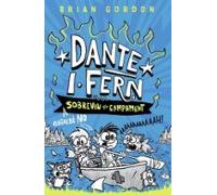 Dante I.Fern gairebé no sobreviu al campament