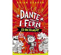 Dante I. Fern no és un pringat: Llibre 1 (Llibres infantils i juvenils - Diversos)