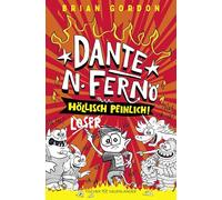 Dante N. Ferno - Höllisch peinlich!: Neue Comic-Roman-Serie für Kinder ab 9. Mit lustigen Bildern und einfachen Texten!