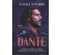DANTE: Novela Romántica de suspense y mucha pasión. (Enemies to Lovers)