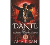 Dante - Part 1: A Dark Mafia Shifter Romance with a Psychic Clan Leader (Bound to the Clan - The Pact)