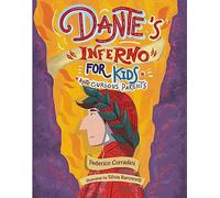 Dante’s Inferno for Kids and Curious Parents (Dante per bambini)