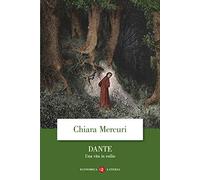 Dante. Una vita in esilio (Economica Laterza)