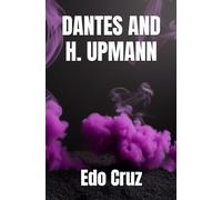 DANTES AND H. UPMANN