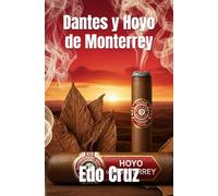 Dantes y Hoyo de Monterrey