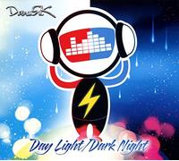 Danu5Ik - Day Light / Dark Night