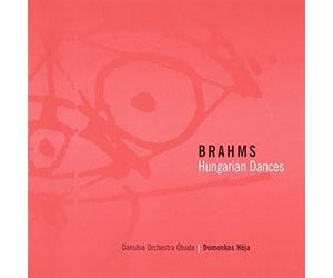 Danubia Orchestra, Heja - Brahms: Hungarian Dances Nos. 1-21