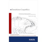 2024: The City in Transition. Transformation Processes in Southeastern Europe since the 1980s: 14 (Danubiana Carpathica, 14)