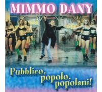 Dany Mimmo - Pubblico Popolo Popolani