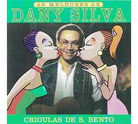 Dany Silva - As melhores de Dany Silva: Crioulas d S. Bento