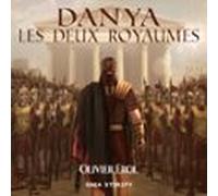 Danya : Les Deux Royaumes (audiolibro)