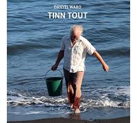 Danyel Waro - Tinn Tout