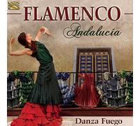 Danza Fuego - Danza Fuego : Flamenco Andalucía