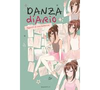Danzadiario: Appunti di una Ballerina. Il diario Italiano ufficiale delle ballerine pensato per le scuole di danza e per ogni ballerina che sogna
