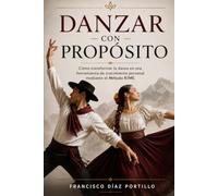 DANZAR CON PROPÓSITO
