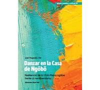Danzar en la Casa de Ngöbö: Resiliencia de la Vida Plena ngäbe frente al neoliberalismo