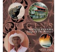 Danzas Panama - Songs of the Mestizos