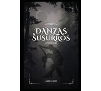 DANZAS & SUSURROS: La voz del alma