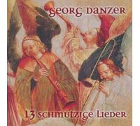 Danzer,Georg - 13 Schmutzige Lieder [Import]