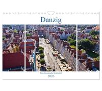 Danzig - Eine historische Schönheit (Wandkalender 2026 DIN A4 quer), CALVENDO Monatskalender: Ein fotografischer Rundgang durch das historische Danzig