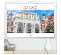Danzig - Polnische Hansestadt (hochwertiger Premium Wandkalender 2026 DIN A2 quer), Kunstdruck in Hochglanz: Der Kalender nimmt Sie mit auf einen Rundgang durch die polnische Hansestadt Danzig