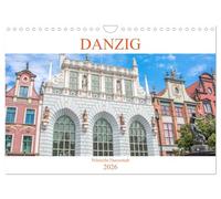 Danzig - Polnische Hansestadt (Wandkalender 2026 DIN A4 quer), CALVENDO Monatskalender: Der Kalender nimmt Sie mit auf einen Rundgang durch die polnische Hansestadt Danzig