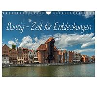 Danzig - Zeit für Entdeckungen (Wandkalender 2026 DIN A4 quer), CALVENDO Monatskalender: Danzig - Zeit für Entdeckungen in der ehemaligen Hansestadt