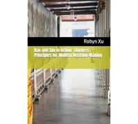 Dao and Shu in Action: Timeless Principles for Modern Decision-Making