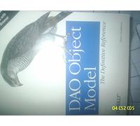 Dao Object Model. The Definitive Reference