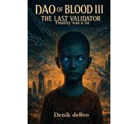 DAO of BLOOD III: The Last Validator