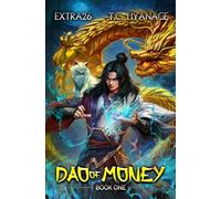 Dao of Money: A Xianxia Progression Fantasy
