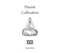 Daoist Cultivation, Book 30: The Ladder to Heaven: Daoist Inner Alchemy Teachings of Liu Yiming