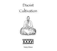 Daoist Cultivation, Book 36: Direct Lectures on the Heavenly Mechanism of the One Thread -Scroll One: Daoist Inner Alchemy Guide to the Pre-Heaven Return and the Kan-Li Reversal