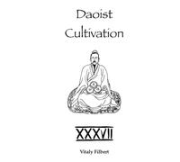 Daoist Cultivation, Book 37: Direct Lectures on the Heavenly Mechanism of the One Thread - Scroll Two: The Art of Returning to Emptiness and the True Method of Inner Alchemy