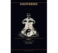 Daoverses: Dao in the living tradition - Part I