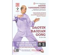 Daoyin Yangsheng Gong | Daoyin Baojian Gong - Di Er Tao.: «Ocho Recetas de Daoyin Yangsheng Gong para el Mantenimiento General de la Salud».