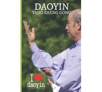 Daoyin Yangsheng Gong - I Love Daoyin - Bloc para tomar apuntes y notas: Tamaño A5 - 52 páginas (Daoyin cuadernos)