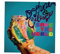 Daphne and Celeste - Save the World