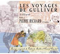 D'Apres Jonathan Swift - Les Voyages De Gulliver - Par Pierre Richard