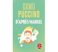 D'après Marcel: Un autoportrait à partir du questionnaire de Proust
